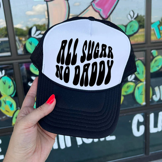 All Sugar No Daddy Trucker Hat