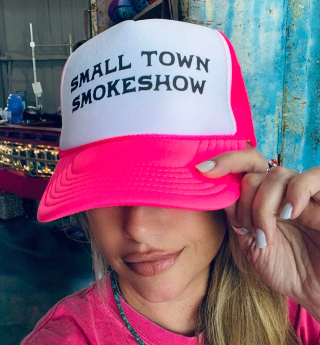 Small Town Smokeshow Trucker Hat