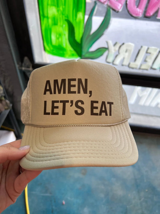 Amen, Let’s Eat Trucker Hat