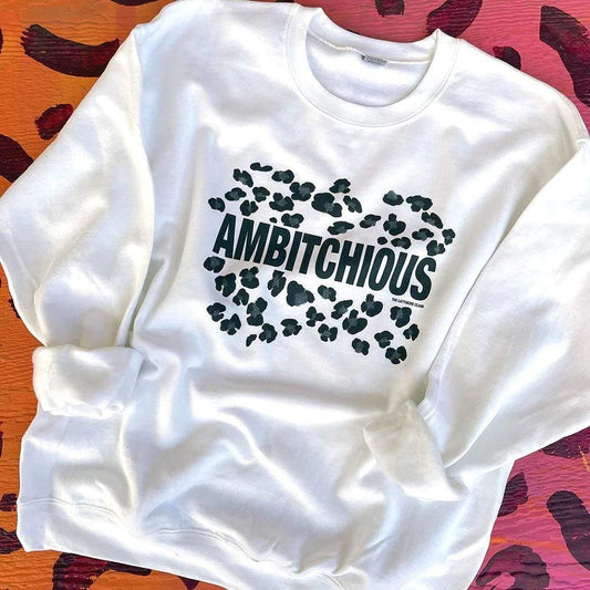 Ambitchious Crew Neck Sweatshirt - White