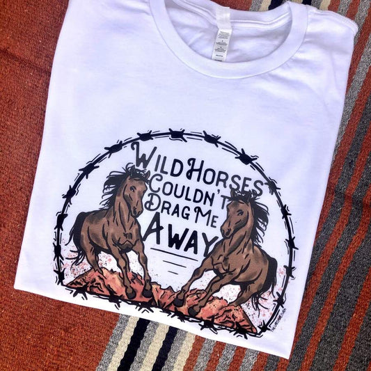 Hand Drawn Wild Horses Couldn’t Drag Me Away - White